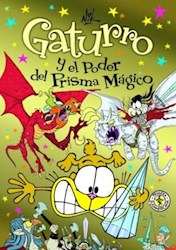 Libro GATURRO Y EL PODER DEL PRISMA MAGICO