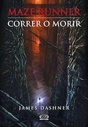 Libro CORRER O MORIR (MAZE RUNNER 1)